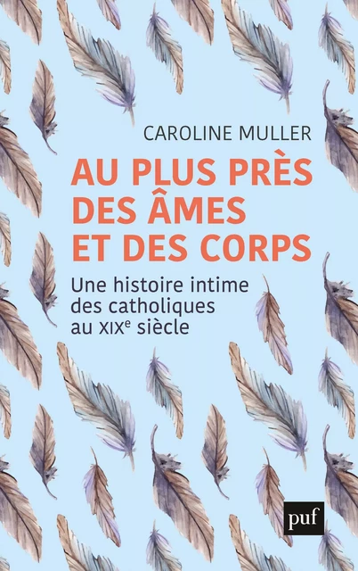 Au plus près des âmes et des corps - Caroline Muller - Humensis