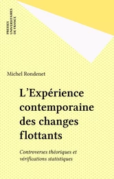 L'Expérience contemporaine des changes flottants