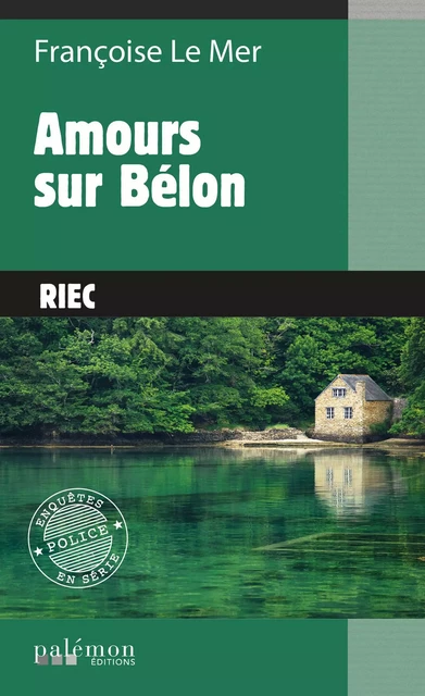 Amours sur Bélon - Françoise Le Mer - Palémon