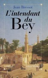 L'Intendant du Bey