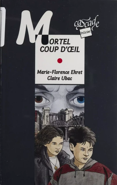 Mortel coup d'oeil - Marie-Florence Ehret, Claire Ubac - Rageot (réédition numérique FeniXX)