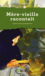 Mère-vieille racontait