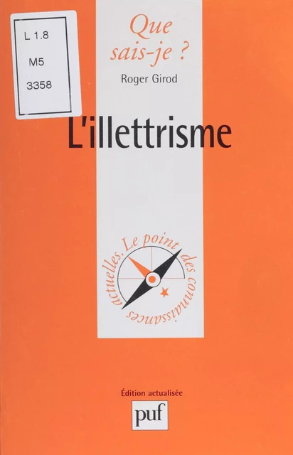 L'Illettrisme - Roger Girod - Presses universitaires de France (réédition numérique FeniXX)