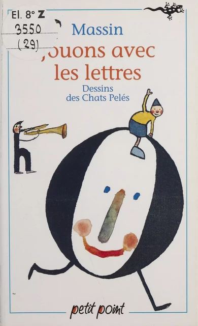 Jouons avec les lettres -  Massin, Les Chats pelés - Seuil (réédition numérique FeniXX)