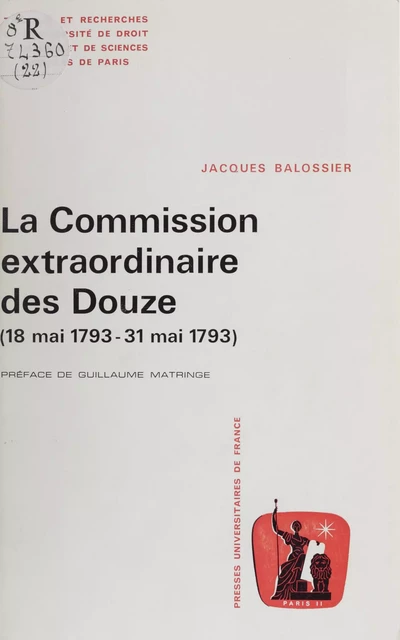 La Commission extraordinaire des douze - Jacques Balossier - Presses universitaires de France (réédition numérique FeniXX)