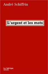 L'argent et les mots