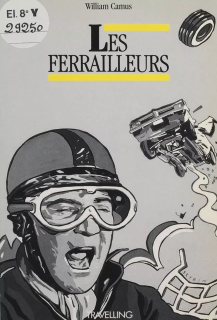 Les Ferrailleurs - William Camus - Casterman (réédition numérique FeniXX)