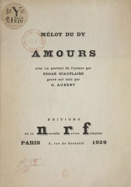 Amours -  Mélot du Dy - Gallimard (réédition numérique FeniXX)