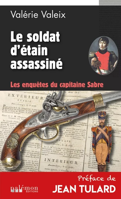 Le soldat d'étain assassiné - Valérie Valeix - Palémon