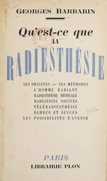 Qu'est-ce que la radiesthésie ?