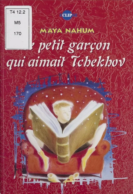 Le Petit Garçon qui aimait Tchekhov - Maya Nahum - Hachette Jeunesse (réédition numérique FeniXX)