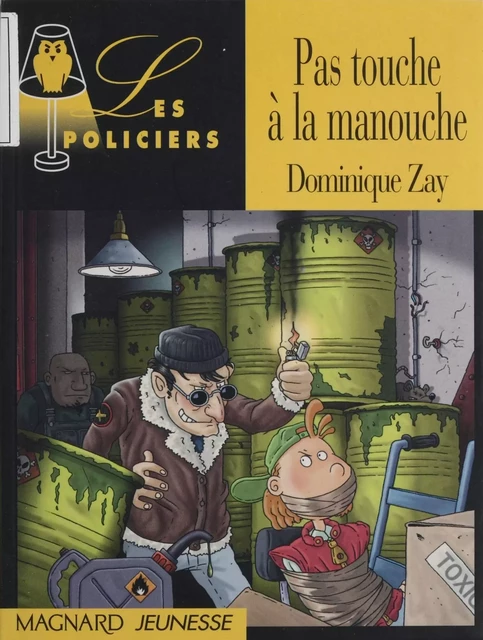 Pas touche à la manouche - Dominique Zay - Magnard Jeunesse (réédition numérique FeniXX)