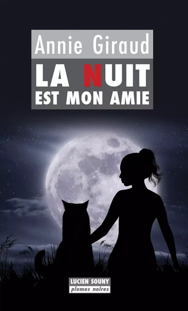 La Nuit est mon amie - Annie Giraud - Lucien Souny