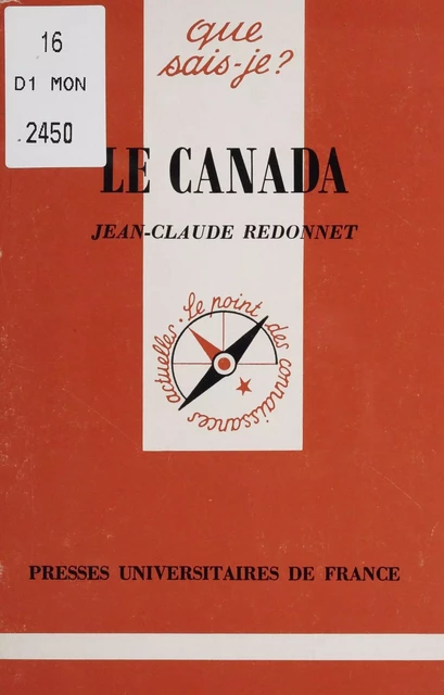 Le Canada - Jean-Claude Redonnet - Presses universitaires de France (réédition numérique FeniXX)