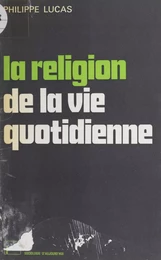 La Religion de la vie quotidienne