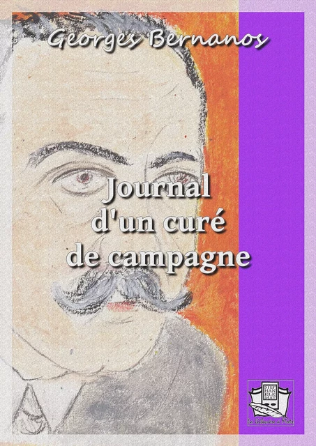 Journal d'un curé de campagne - Georges Bernanos - La Gibecière à Mots