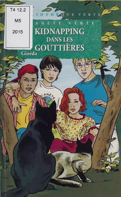 Planète verte : Kidnapping dans les gouttières -  Giorda - Hachette Jeunesse (réédition numérique FeniXX)