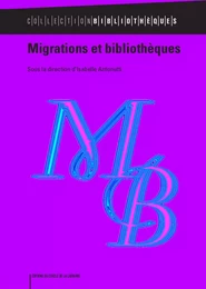 Migrations et bibliothèques