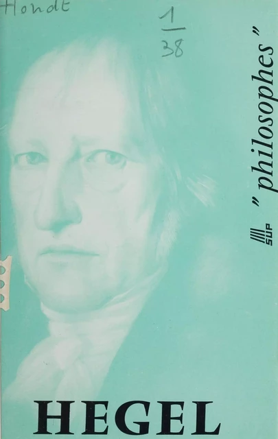 Hegel - Jacques d' Hondt - Presses universitaires de France (réédition numérique FeniXX)