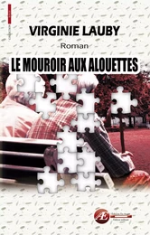 Le mouroir aux alouettes