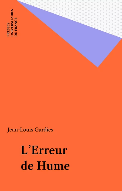 L'Erreur de Hume - Jean-Louis Gardies - Presses universitaires de France (réédition numérique FeniXX)