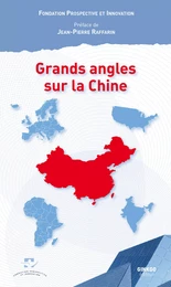 Grands angles sur la Chine