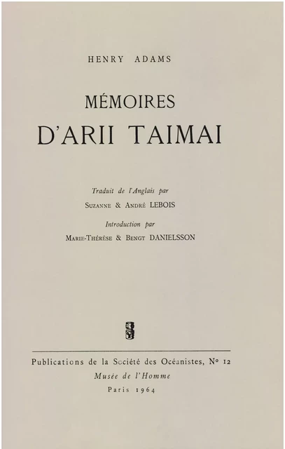 Mémoires d’Arii Taimai - Arii Taimai - Société des Océanistes