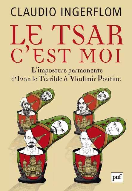 Le Tsar, c'est moi - Claudio Ingerflom - Humensis