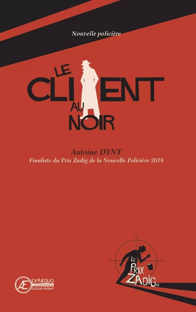 Le Client au noir - Antoine Dynt - Ex Aequo