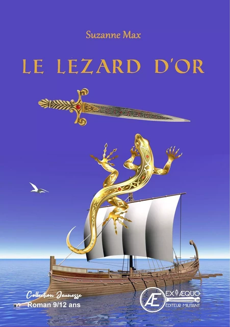 Le Lézard d'Or - Suzanne Max - Ex Aequo