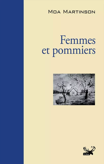 Femmes et pommiers - Moa Martinson - Ginkgo éditeur