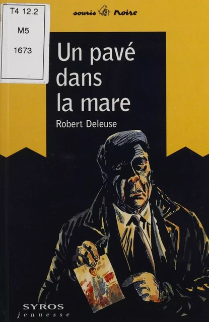 Un pavé dans la mare - Robert Deleuse - Syros (réédition numérique FeniXX)