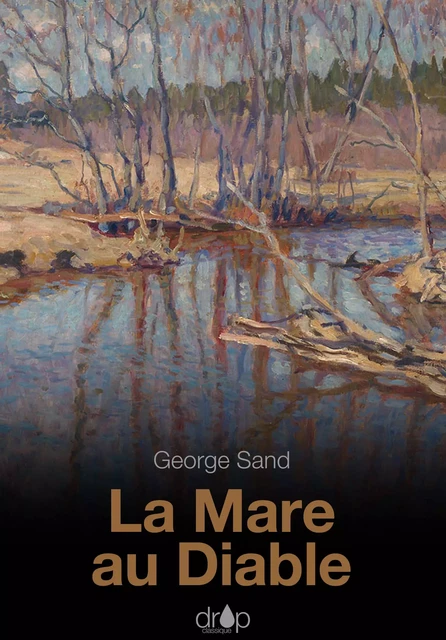 La Mare au Diable - George Sand - Les éditions Pulsio