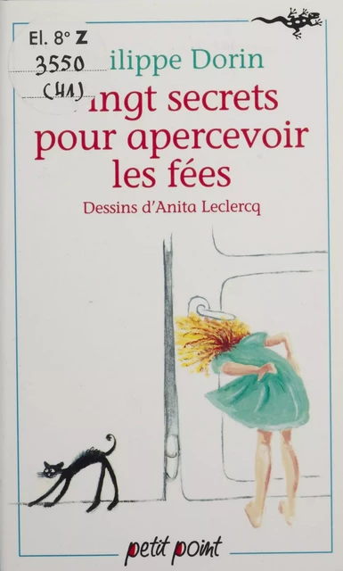 Vingt secrets pour apercevoir les fées - Philippe Dorin, Anita Leclercq - Seuil (réédition numérique FeniXX)