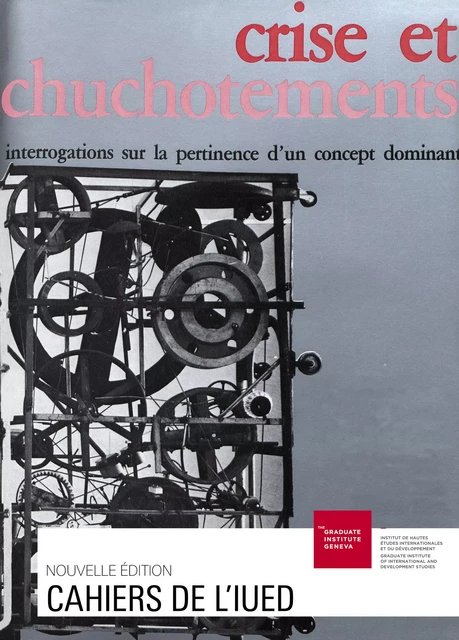 Crise et chuchotements -  - Graduate Institute Publications