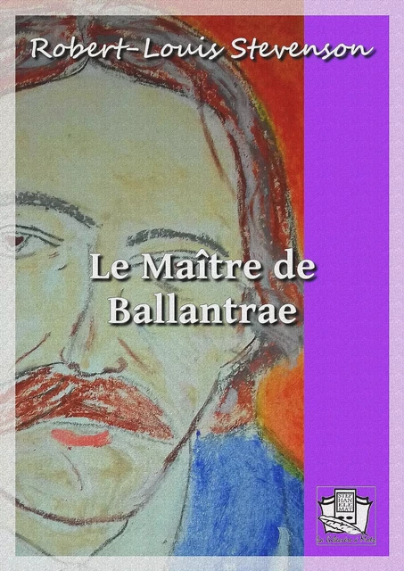 Le Maître de Ballantrae - Robert Louis Stevenson - La Gibecière à Mots