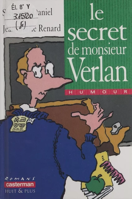 Le Secret de monsieur Verlan - Stéphane Daniel - Casterman (réédition numérique FeniXX)