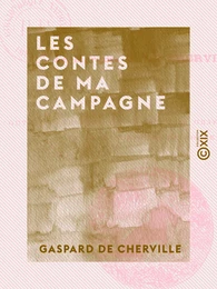 Les Contes de ma campagne