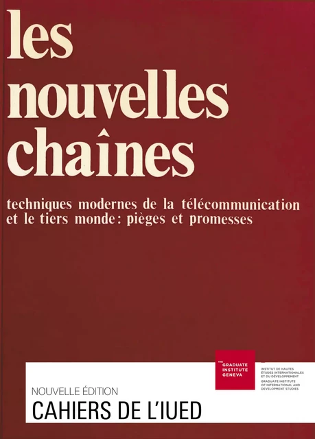 Les nouvelles chaînes -  - Graduate Institute Publications