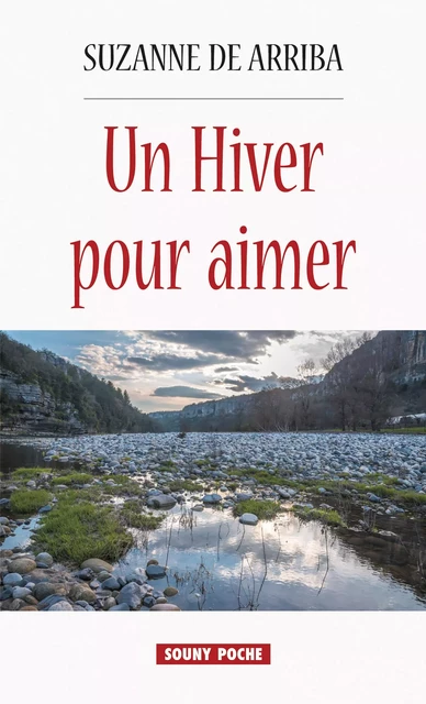 Un Hiver pour aimer - Suzanne de Arriba - Lucien Souny