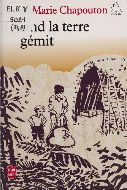 Quand la terre gémit - Anne-Marie Chapouton - Hachette Jeunesse (réédition numérique FeniXX)