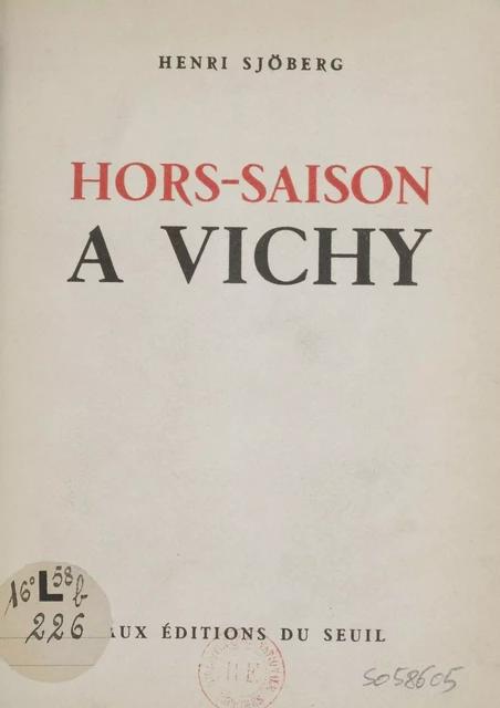 Hors-saison à Vichy - Henri Sjöberg - Seuil (réédition numérique FeniXX)