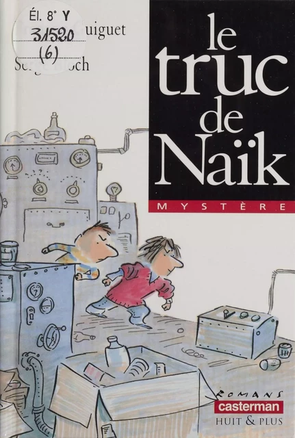 Le Truc de Naïk - François Guiguet - Casterman (réédition numérique FeniXX)