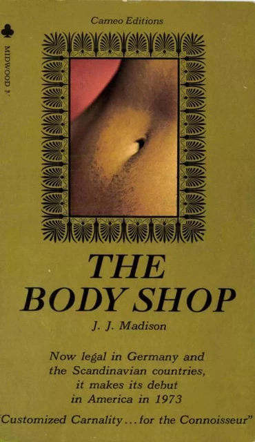 The Body Shop - J. J. Madison - Disruptive Publishing