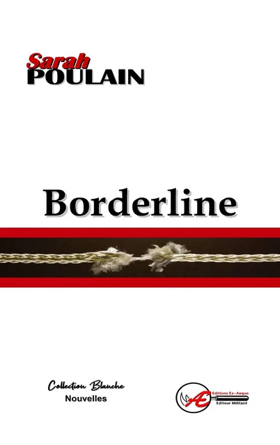 Borderline - Sarah Poulain - Ex Aequo