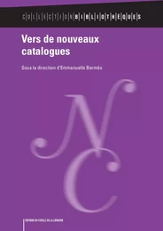 Vers de nouveaux catalogues