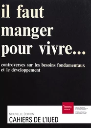 Il faut manger pour vivre…