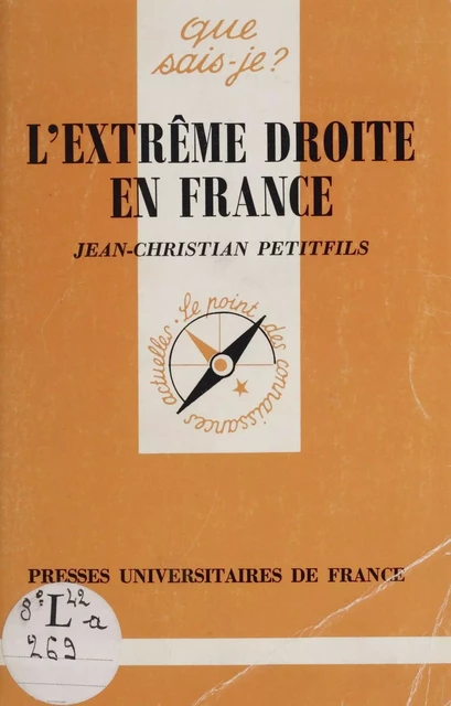 L'Extrême-droite en France - Jean-Christian Petitfils - Presses universitaires de France (réédition numérique FeniXX)