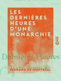 Les Dernières Heures d'une monarchie