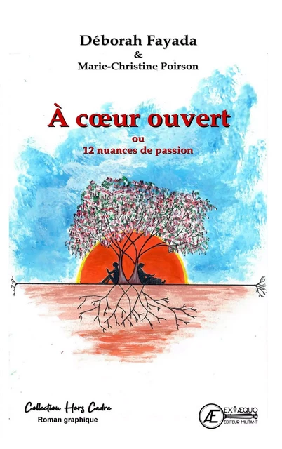 A coeur ouvert - Deborah Fayada - Ex Aequo